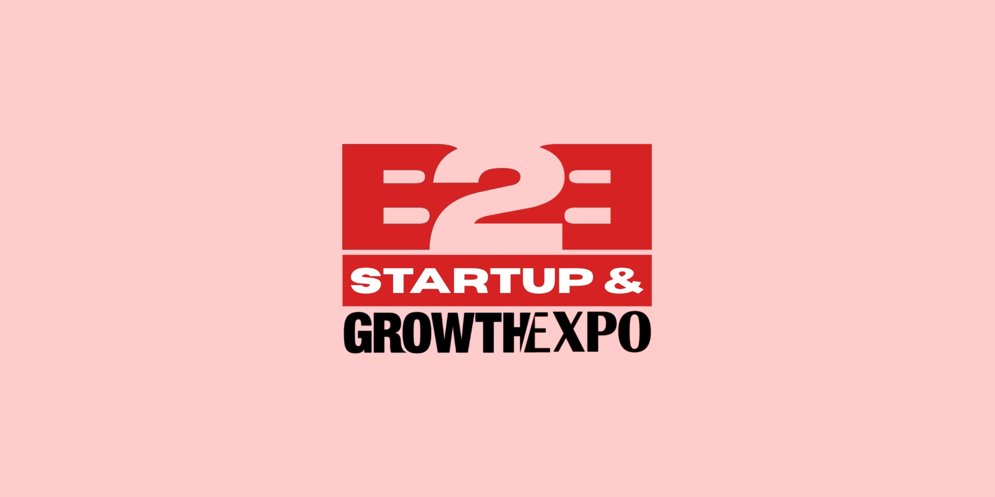 B2B Startup And Growth Expo